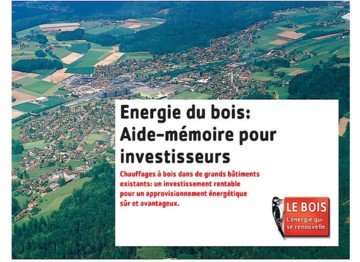 Energie-bois: Aide-mémoire pour investissuers